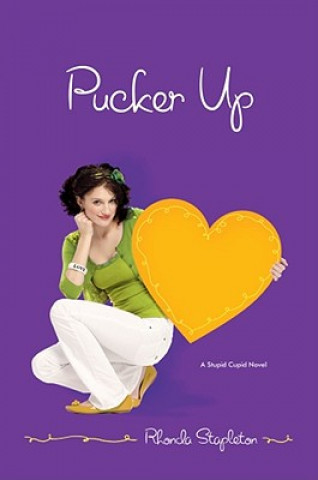 Kniha Pucker Up Rhonda Stapleton