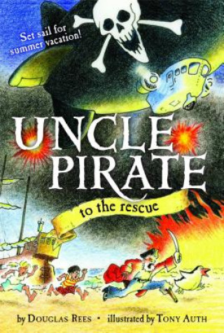 Libro Uncle Pirate to the Rescue Douglas Rees