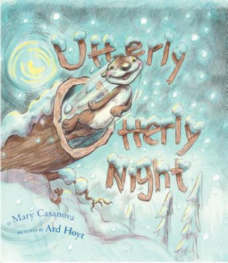 Knjiga Utterly Otterly Night Mary Casanova