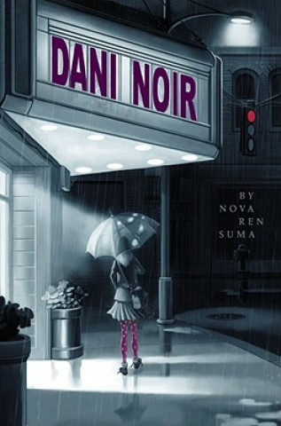 Книга Dani Noir Nova Ren Suma