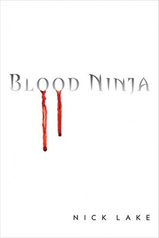 Carte Blood Ninja Nick Lake