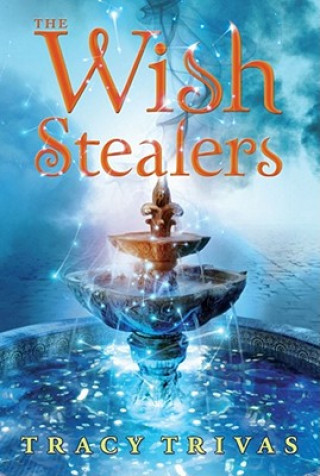 Carte The Wish Stealers Tracy Trivas
