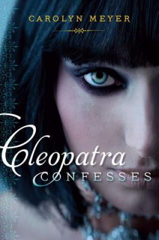 Book Cleopatra Confesses Carolyn Meyer