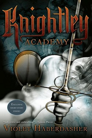 Knjiga Knightley Academy Violet Haberdasher