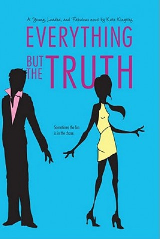 Kniha Everything But the Truth Kate Kingsley