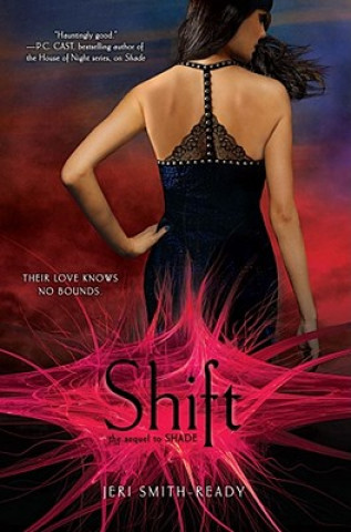 Knjiga Shift Jeri Smith-Ready