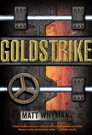 Książka Goldstrike: A Thriller Matt Whyman