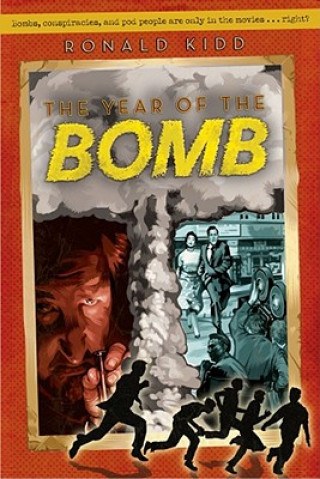 Kniha The Year of the Bomb Ronald Kidd