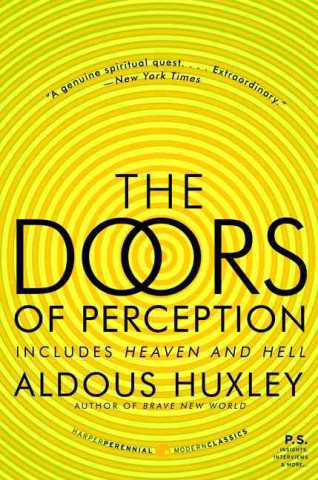 Könyv The Doors of Perception and Heaven and Hell Aldous Huxley