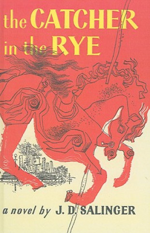 Kniha The Catcher in the Rye J. D. Salinger