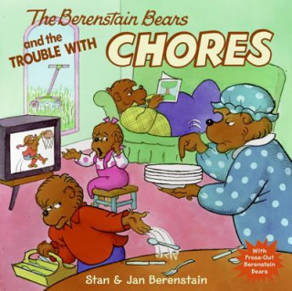 Könyv The Berenstain Bears and the Trouble with Chores Stan Berenstain