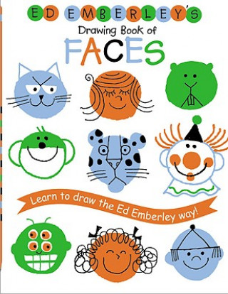 Kniha Ed Emberley's Drawing Book of Faces Ed Emberley