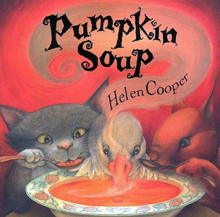 Książka Pumpkin Soup Helen Cooper