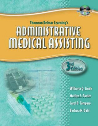 Carte Delmar's Administrative Medical Assisting + Workbook Pkg Wilburta O. Lindh