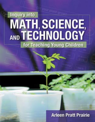 Carte Bndl: Inquiry Into Math, Science & Technology for Teache 