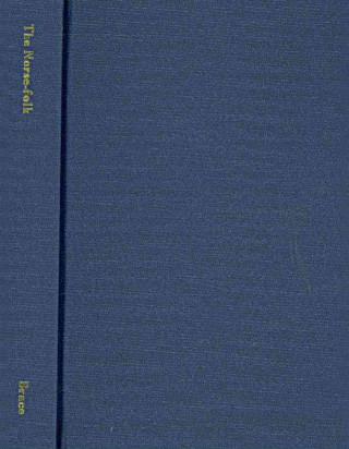 Knjiga The Norse-Folk; Or, a Visit to the Homes of Norway and Sweden ... Charles Loring Brace