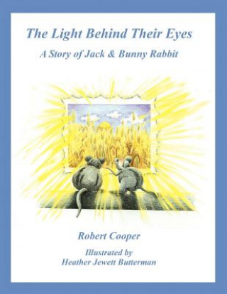 Kniha Light Behind Their Eyes Robert Cooper