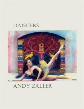 Könyv Dancers Andy Zaller