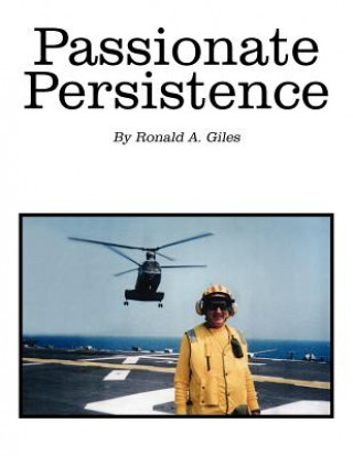 Kniha Passionate Persistence Ronald A. Giles