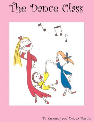 Книга Dance Class Kennedy Martin