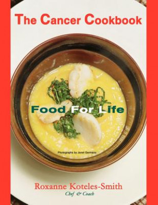 Book Cancer Cookbook Roxanne Koteles-Smith