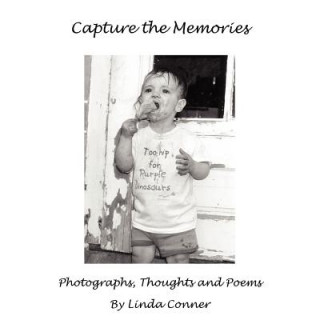 Kniha Capture the Memories Linda Conner