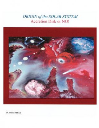 Knjiga Origin of the Solar System Milton M. Beck