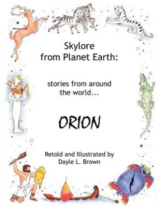 Knjiga Skylore from Planet Earth Dayle L. Brown