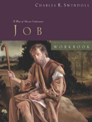 Kniha Great Lives: Job Workbook Charles R. Swindoll