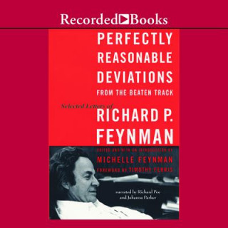 Audio Perfectly Reasonable Deviations from the Beaten Track: The Letters of Richard P. Feynman Richard Phillips Feynman