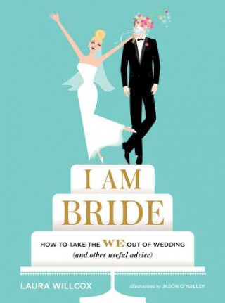 Kniha I Am Bride Laura Willcox