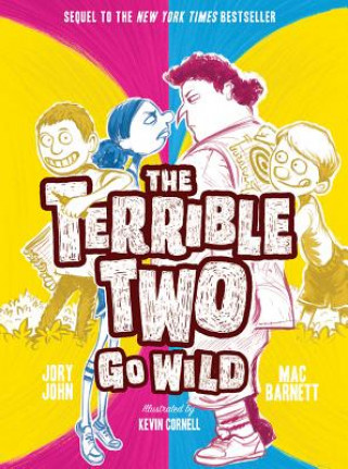 Kniha Terrible Two Go Wild (UK edition) Mac Barnett