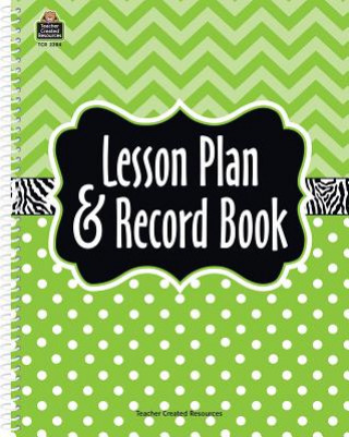 Kniha Lime Chevrons and Dots Lesson Plan & Record Book Teacher Created Resources