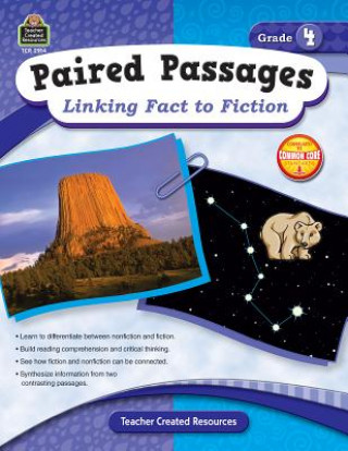 Carte Paired Passages: Linking Fact to Fiction, Grade 4 Ruth Foster