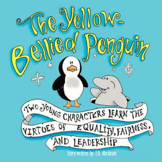 Kniha Yellow-Bellied Penguin F. D. Abraham