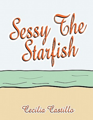 Kniha Sessy The Starfish Cecilia Castillo