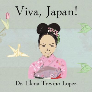 Carte Viva, Japan! Trevino Elena Lopez