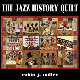 Book Jazz History Quilt Robin J. Miller