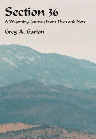 Knjiga Section 36 Greg A. Garton