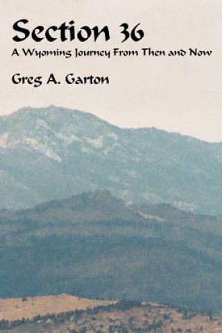 Knjiga Section 36 Greg A. Garton