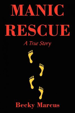 Knjiga Manic Rescue Becky Marcus