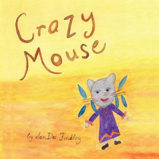 Książka Crazy Mouse Sandee Findlay