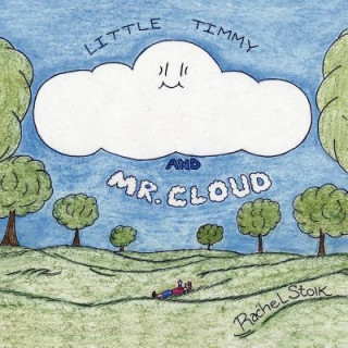 Livre Little Timmy and Mr. Cloud Rachel Stolk