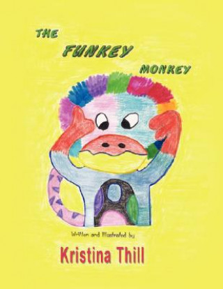 Knjiga Funkey Monkey Kristina Thill