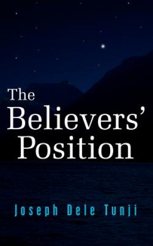 Book The Believers' Position Joseph Dele Tunji