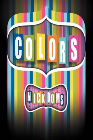 Kniha Colors Nick Doms