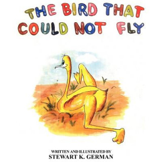 Книга Bird That Could Not Fly Stewart K. German