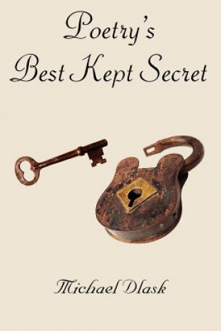 Könyv Poetry's Best Kept Secret Michael Dlask