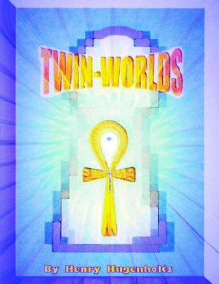 Knjiga Twin ~ Worlds Henry Hugenholtz