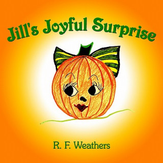 Carte Jill's Joyful Surprise R. F. Weathers